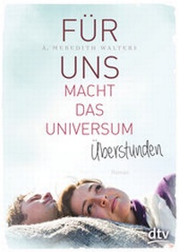 Abbildung von: Für uns macht das Universum Überstunden - dtv