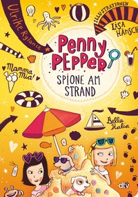 Abbildung von: Penny Pepper - Spione am Strand - dtv