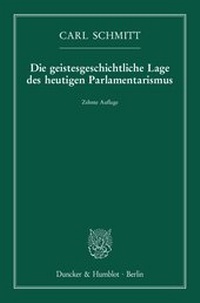 Abbildung von: Die geistesgeschichtliche Lage des heutigen Parlamentarismus - fibre