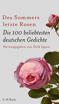 Abbildung von: Des Sommers letzte Rosen - C.H.BECK
