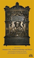 Cover: Johannes Eck - Kontroverstheologe und Pfarrer - EOS Verlag