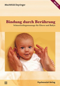 Abbildung von: Bindung durch Berührung - Psychosozial-Verlag