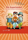 Cover: Die Superhelden und das Urlaubs-Schlamassel - TULIPAN