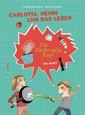 Cover: Carlotta, Henri und das Leben - Die K&uuml;che steht Kopf - TULIPAN