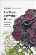 Cover: Ein Strau&szlig; schwarzer Rosen - edition fischer