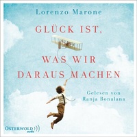 Abbildung von: Glück ist, was wir daraus machen - OSTERWOLDaudio