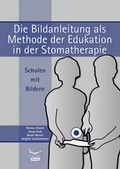 Cover: Die Bildanleitung als Methode der Edukation in der Stomatherapie - spectra
