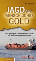 Cover: Jagd auf menschliches Gold - Kellner Verlag
