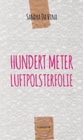 Cover: Hundert Meter Luftpolsterfolie - Lektora GmbH