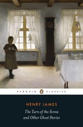 Cover: The Turn of the Screw and Other Ghost Stories - Penguin Classics