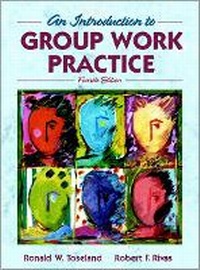 Enlarge image Cover: An Introduction to Group Work Practice (with Workbook) - Pearson