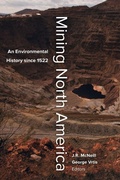 Cover: Mining North America - University of California Press
