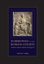 Cover: Summoned to the Roman Courts - University of California Press
