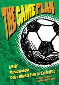 Enlarge image Cover: The Game Plan - Lillenas Kids