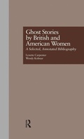 Cover: Ghost Stories by British and American Women - Garland Publishing Inc