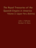Cover: The Royal Treasuries of the Spanish Empire in America - Duke University Press
