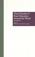 Cover: Three Decades of Peace Education around the World - Garland Publishing Inc