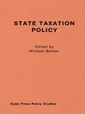 Cover: State Taxation Policy and Economic Growth - Duke University Press