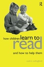 Cover: How Children Learn to Read and How to Help Them - Routledge