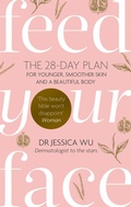 Cover: Feed Your Face - Piatkus Books