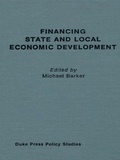 Cover: Financing State and Local Economic Development - Duke University Press