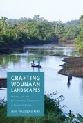 Cover: Crafting Wounaan Landscapes - University of Arizona Press