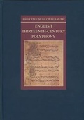 Cover: Manuscripts of English Thirteenth-Century Polyphony - Stainer & Bell Ltd