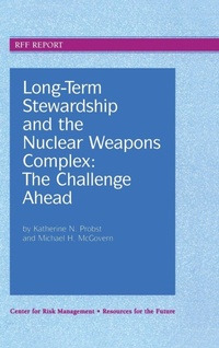 Enlarge image Cover: Long-Term Stewardship and the Nuclear Weapons Complex - Routledge