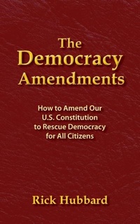 Enlarge image Cover: The Democracy Amendments - Concerned Citizens Press