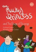 Cover: The Mucky Princess: And the Rouge of Revenge: 3 - Cleveland Family Books