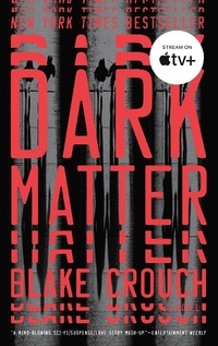 Enlarge image Cover: Dark Matter - Ballantine Books Inc.