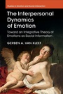 Cover: The Interpersonal Dynamics of Emotion - Cambridge University Press