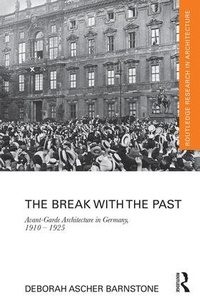 Enlarge image Cover: The Break with the Past - Routledge