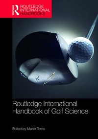 Abbildung von: Routledge International Handbook of Golf Science - Routledge