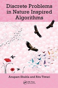 Enlarge image Cover: Discrete Problems in Nature Inspired Algorithms - CRC Press