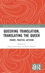 Cover: Queering Translation, Translating the Queer - Routledge