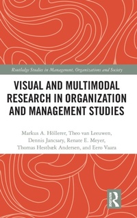 Enlarge image Cover: Visual and Multimodal Research in Organization and Management Studies - Routledge