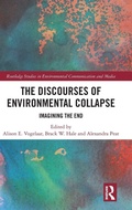 Cover: The Discourses of Environmental Collapse - Routledge