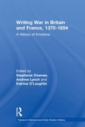 Cover: Writing War in Britain and France, 1370-1854 - Routledge