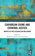 Cover: Caribbean Crime and Criminal Justice - Routledge