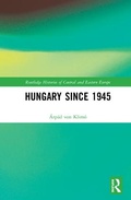 Cover: Hungary since 1945 - Routledge
