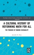 Cover: A Cultural History of Reforming Math for All - Routledge