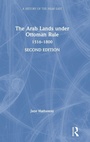 Cover: The Arab Lands under Ottoman Rule - Routledge