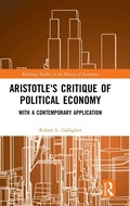 Cover: Aristotle's Critique of Political Economy - Routledge