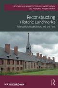 Cover: Reconstructing Historic Landmarks - Routledge