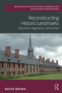 Enlarge image Cover: Reconstructing Historic Landmarks - Routledge