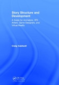 Cover: Story Structure and Development - CRC Press