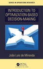 Cover: Introduction to Optimization-Based Decision-Making - CRC Press
