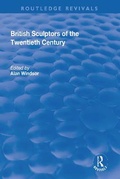 Cover: British Sculptors of the Twentieth Century - Routledge