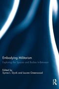 Cover: Embodying Militarism - Routledge